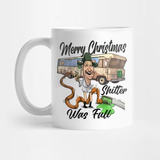 Merry Christmas Shitter Was Full Mug